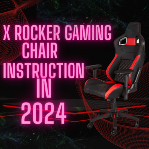 x-rocker-gaming-chair-instructions